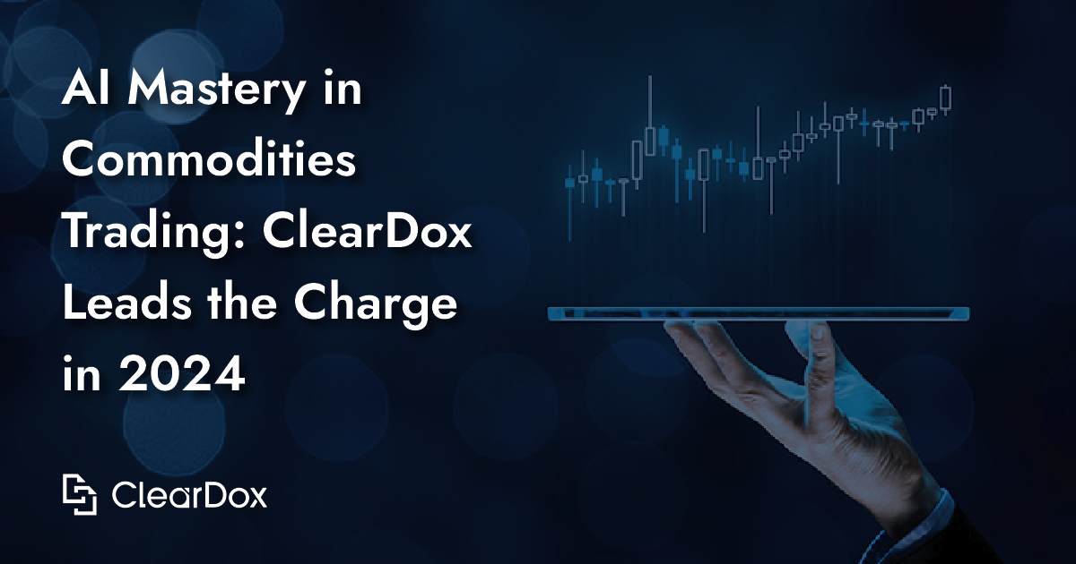 AI Mastery in Commodities Trading: ClearDox Leads the Charge in 2024